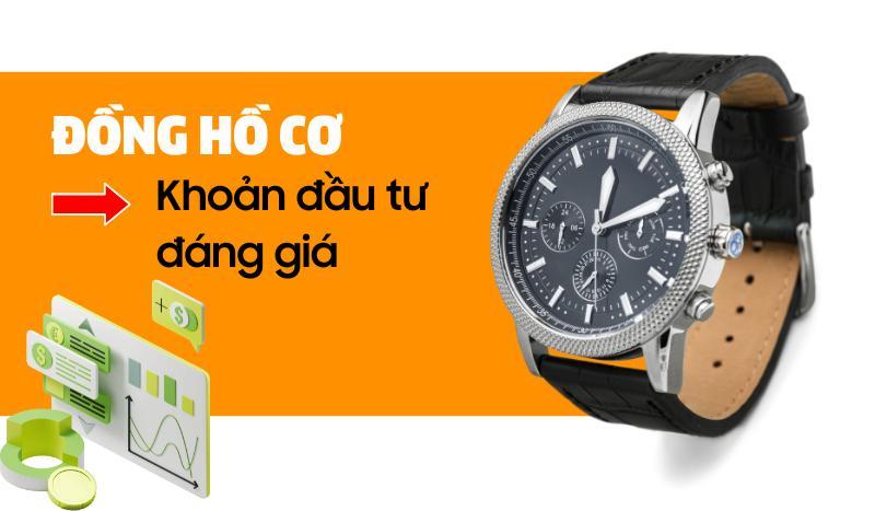 5 Lý Do Tại Sao Đồng Hồ Cơ Là Một Khoản Đầu Tư Đáng Giá