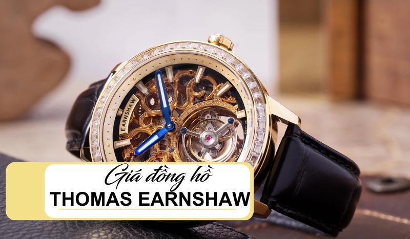 Bảng Giá Đồng Hồ Thomas Earnshaw Chính Hãng Năm 2025