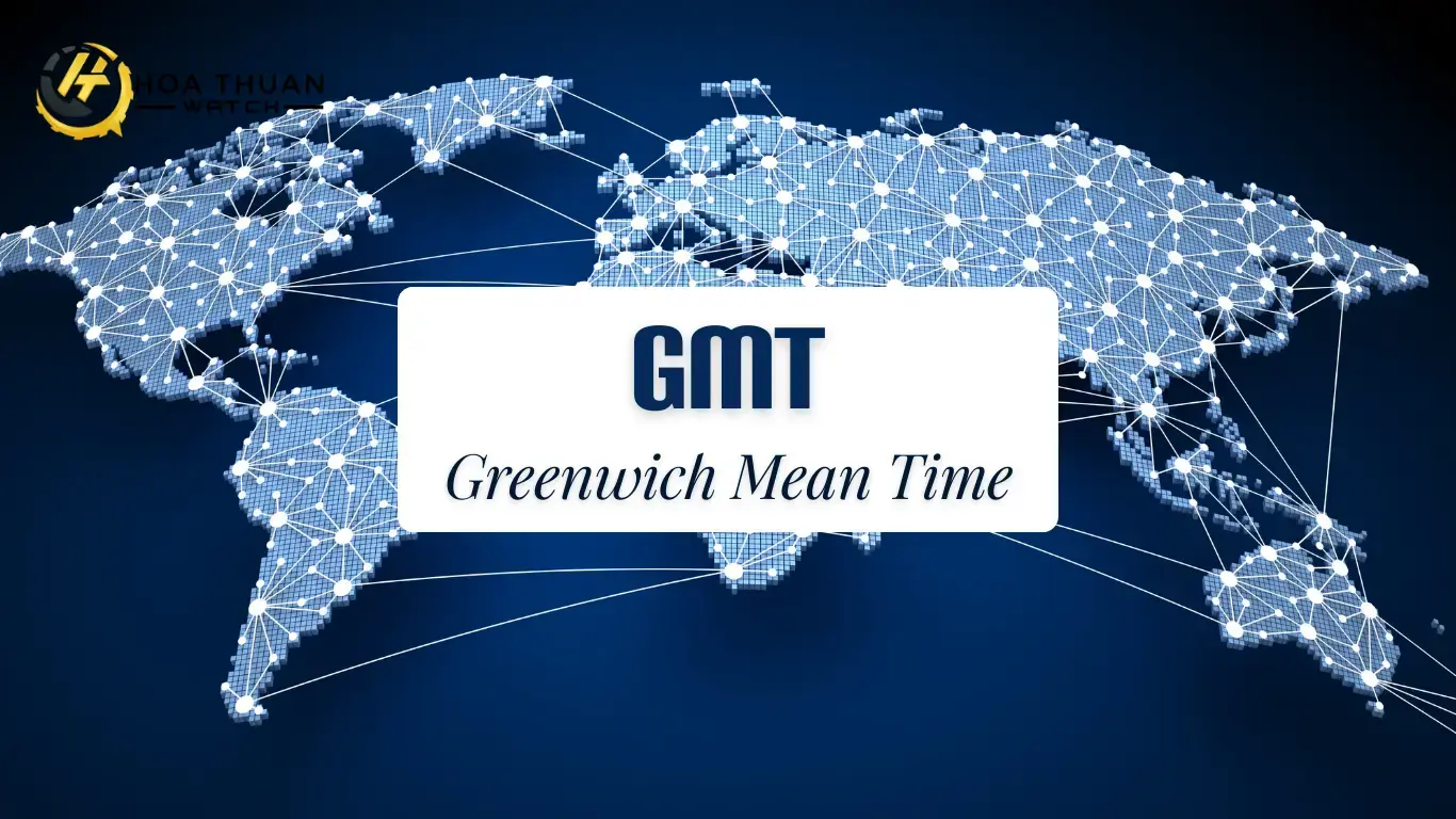 Hiểu đúng về giờ GMT