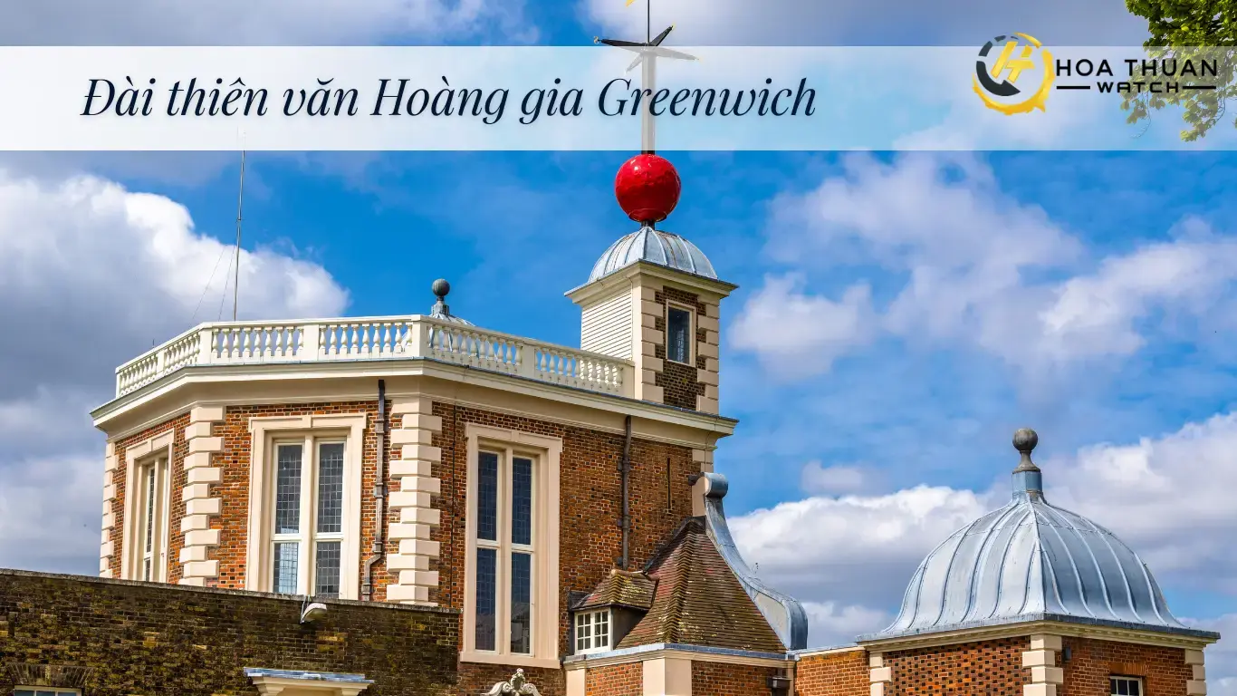 Đài thiên văn Hoàng gia Greenwich ở London - "kinh tuyến 0" (Prime Meridian)