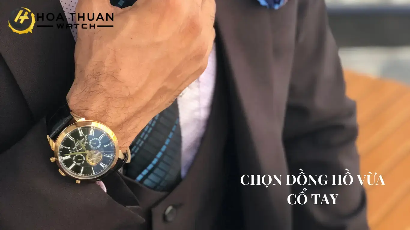 Chọn đồng hồ phù hợp với cổ tay